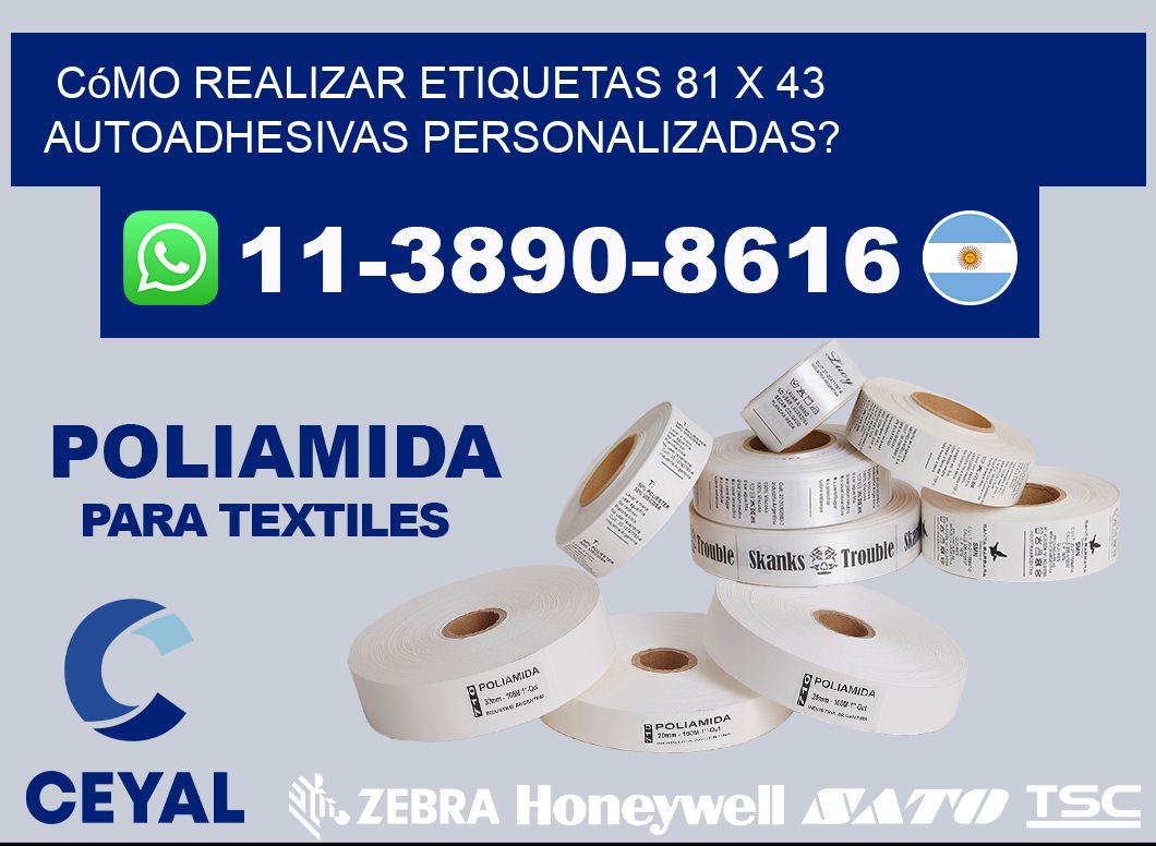 Cómo realizar etiquetas 81 x 43 autoadhesivas personalizadas?