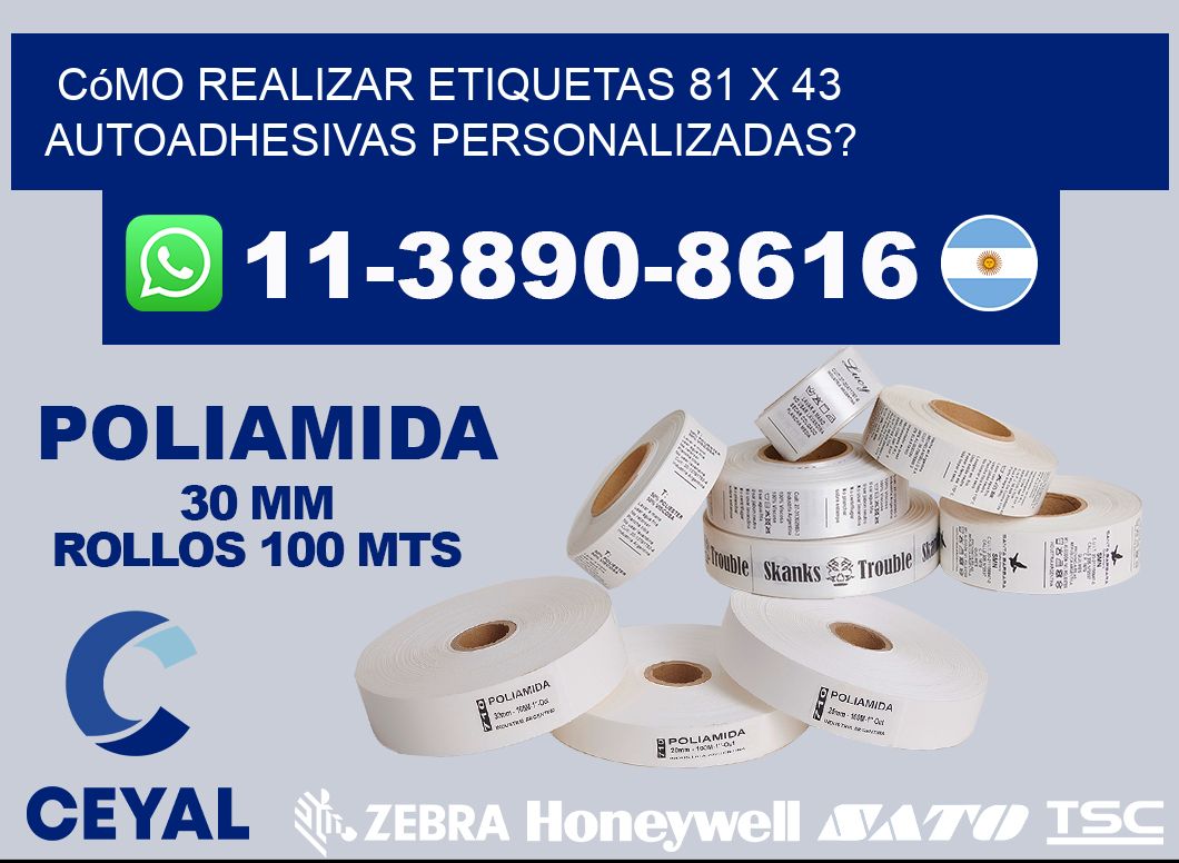 Cómo realizar etiquetas 81 x 43 autoadhesivas personalizadas?