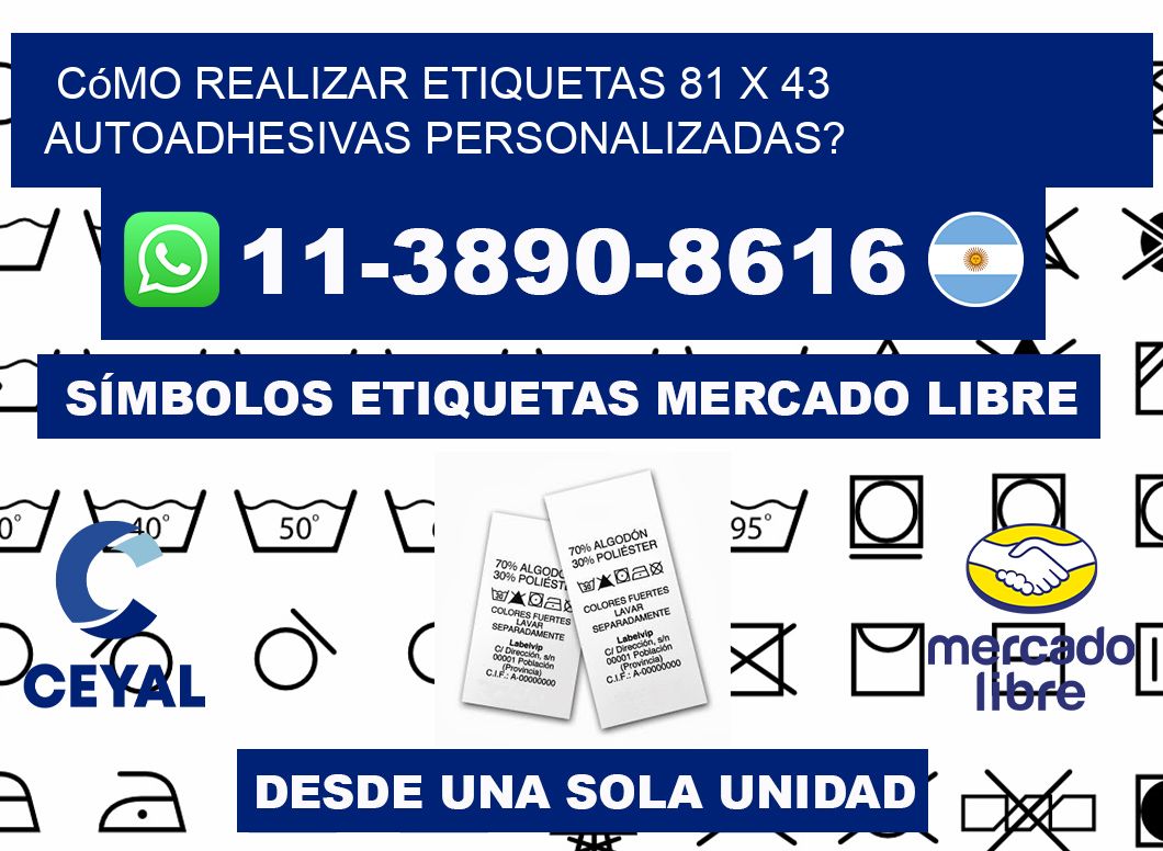 Cómo realizar etiquetas 81 x 43 autoadhesivas personalizadas?
