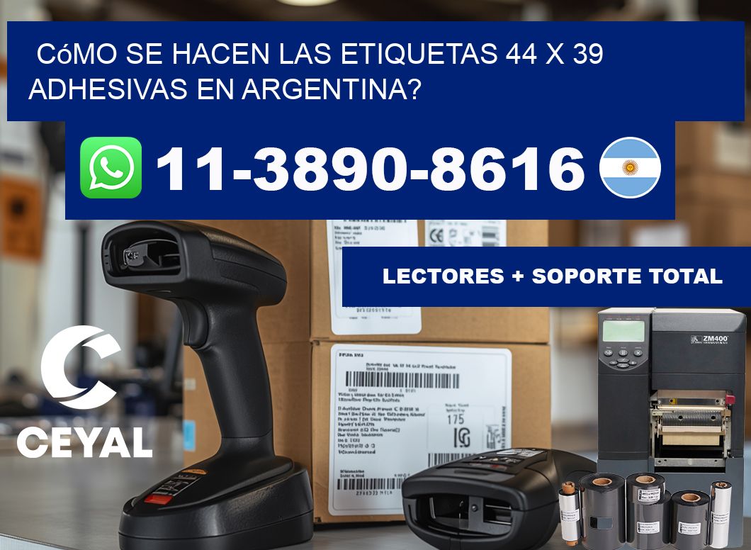Cómo se hacen las etiquetas 44 x 39 adhesivas en Argentina?