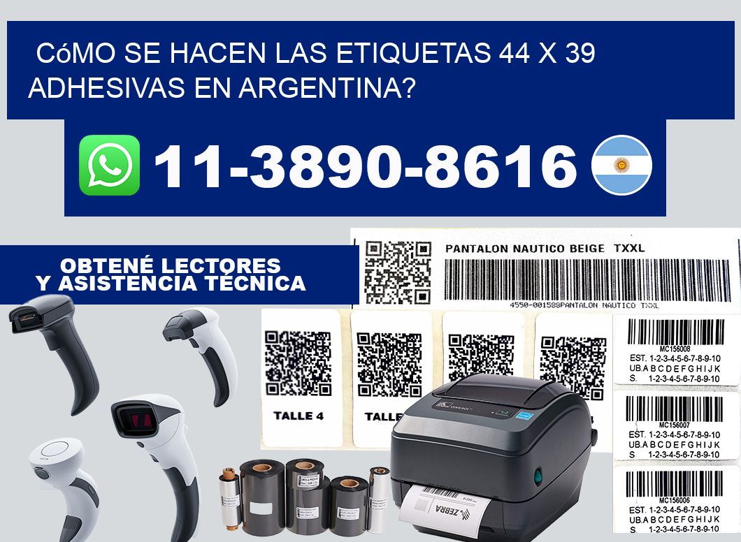 Cómo se hacen las etiquetas 44 x 39 adhesivas en Argentina?
