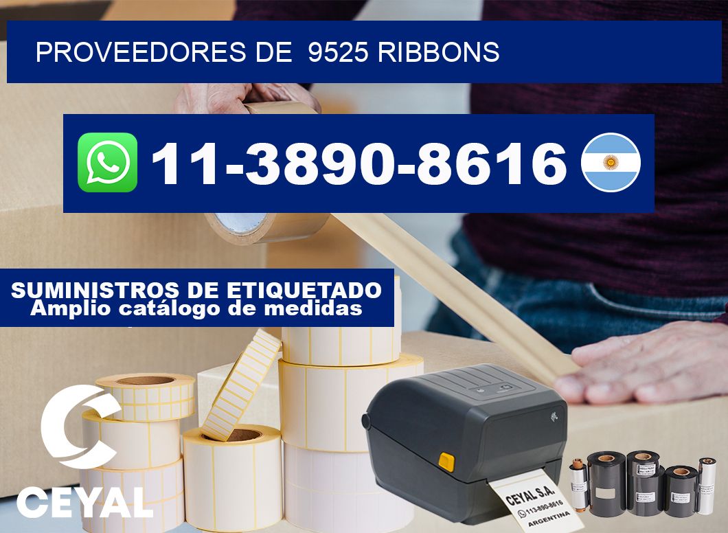 Proveedores de 9525 ribbons