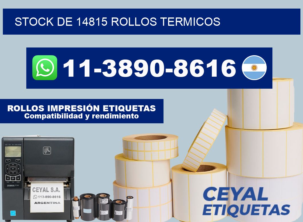 STOCK DE 14815 ROLLOS TERMICOS