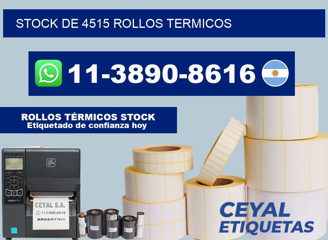 STOCK DE 4515 ROLLOS TERMICOS
