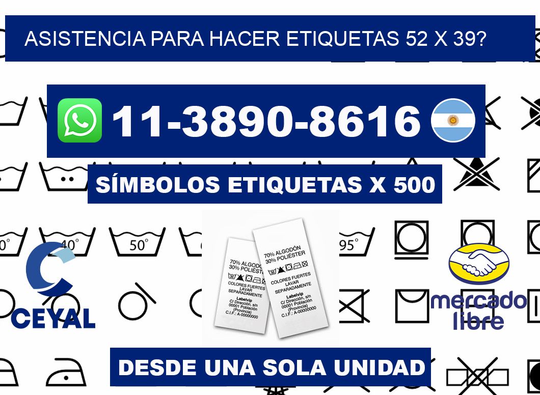 asistencia para hacer etiquetas 52 x 39?