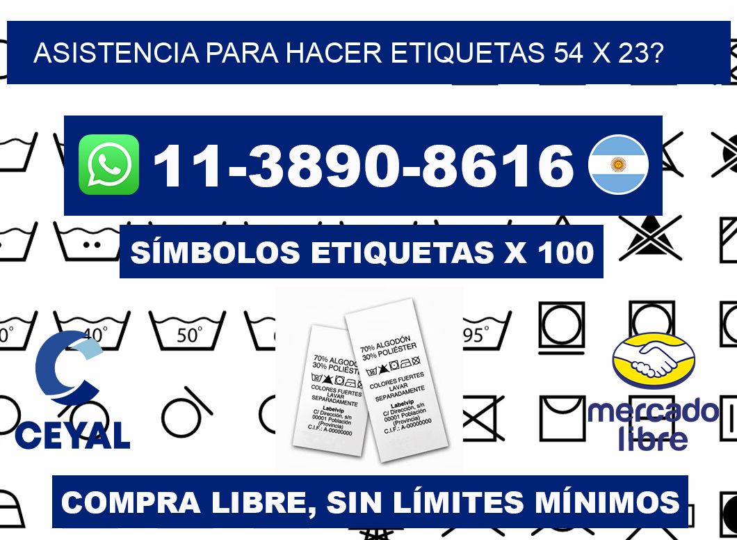 asistencia para hacer etiquetas 54 x 23?