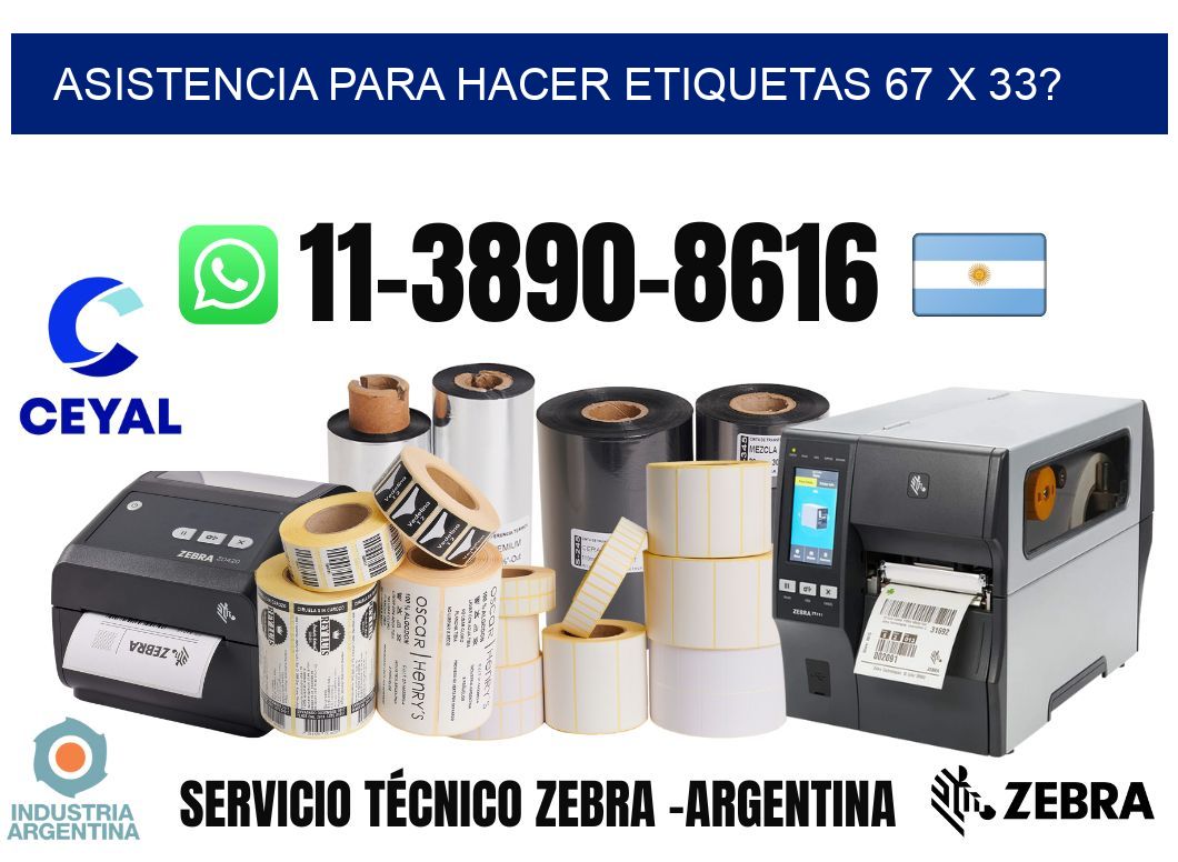 asistencia para hacer etiquetas 67 x 33?