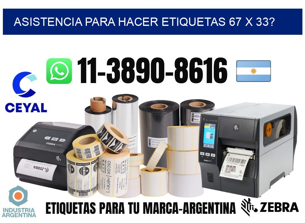 asistencia para hacer etiquetas 67 x 33?