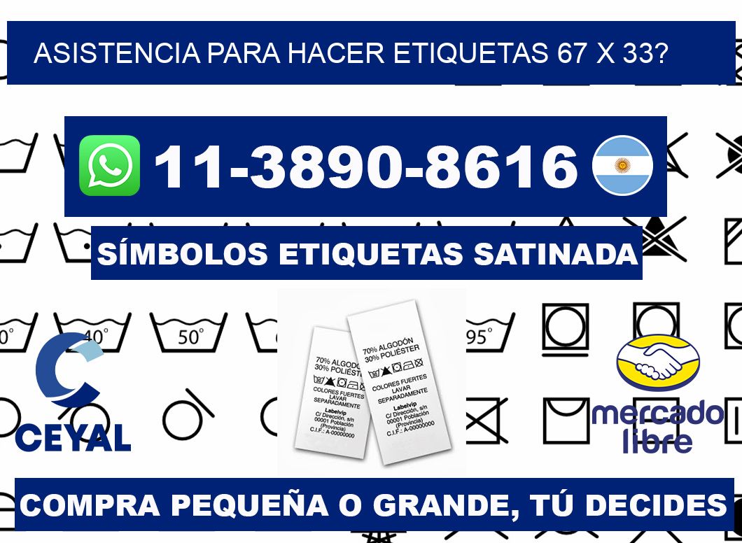 asistencia para hacer etiquetas 67 x 33?