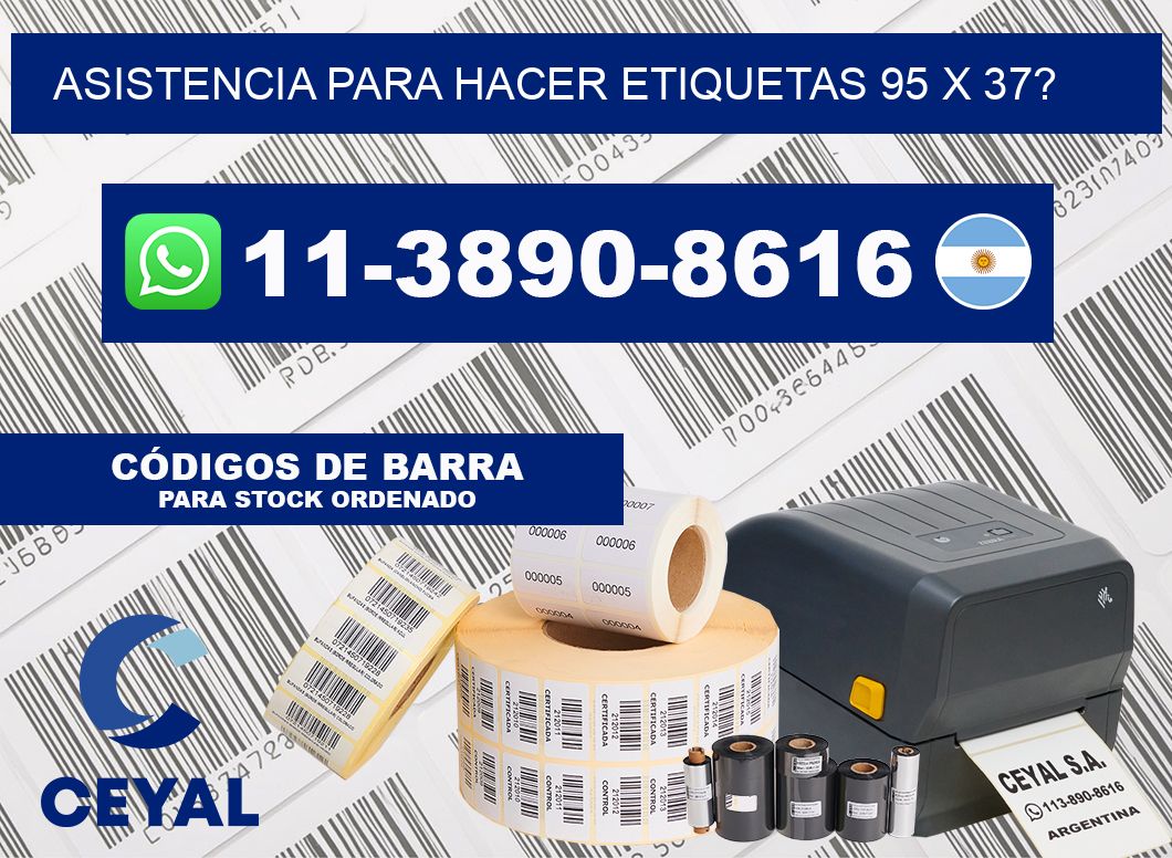 asistencia para hacer etiquetas 95 x 37?