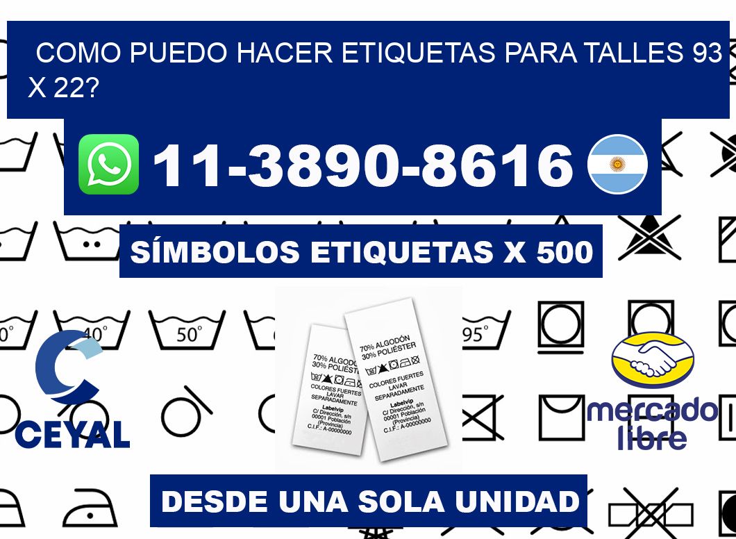 como puedo hacer etiquetas para talles 93 x 22?
