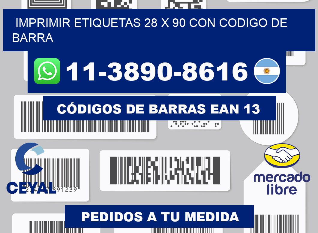 imprimir etiquetas 28 x 90 con codigo de barra