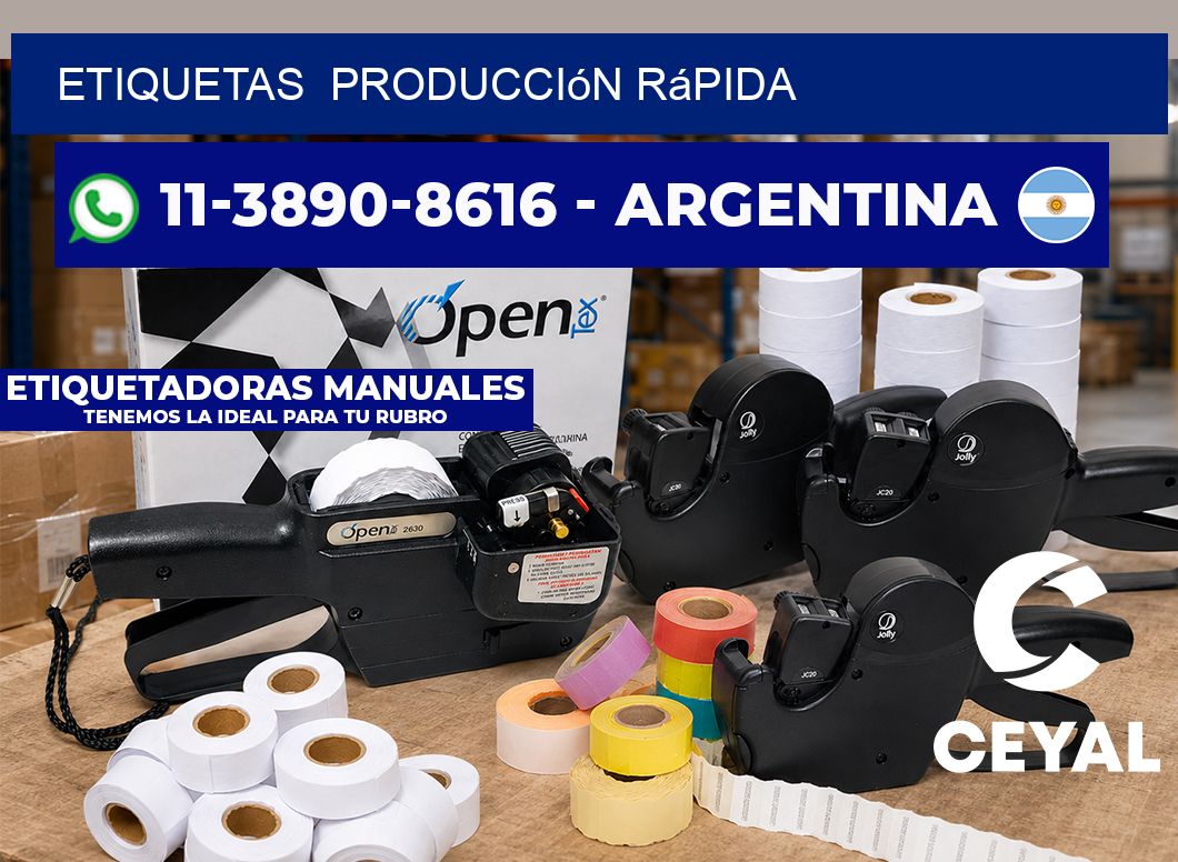 ETIQUETAS  Producción rápida