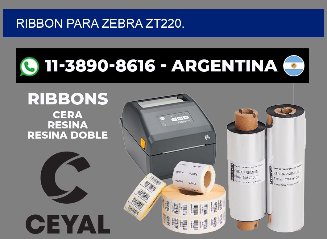 RIBBON PARA ZEBRA ZT220.