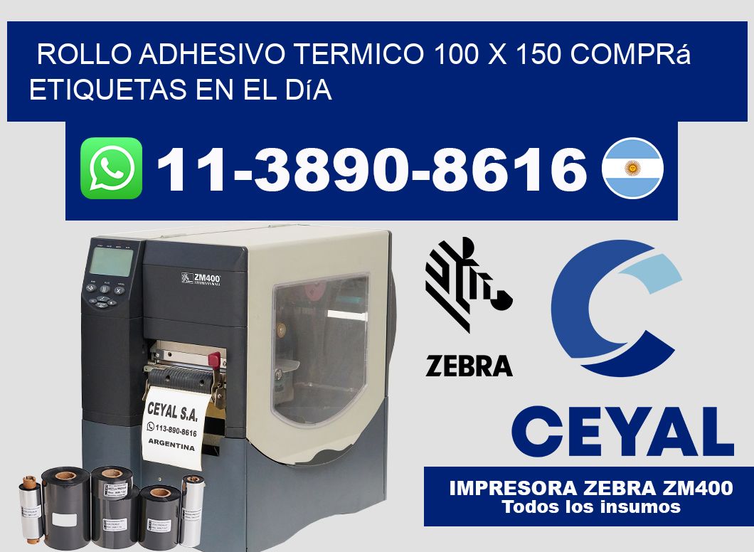 ROLLO ADHESIVO TERMICO 100 X 150 Comprá etiquetas en el día
