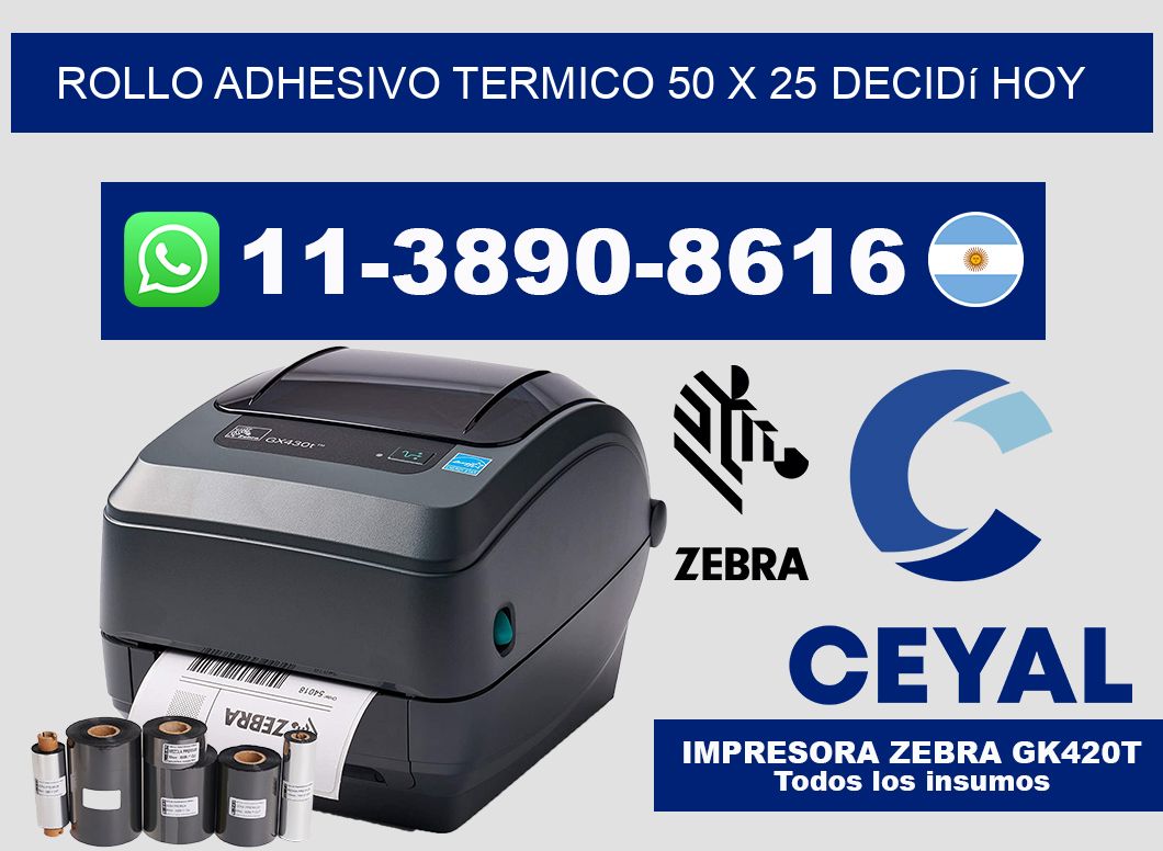 ROLLO ADHESIVO TERMICO 50 X 25 Decidí hoy