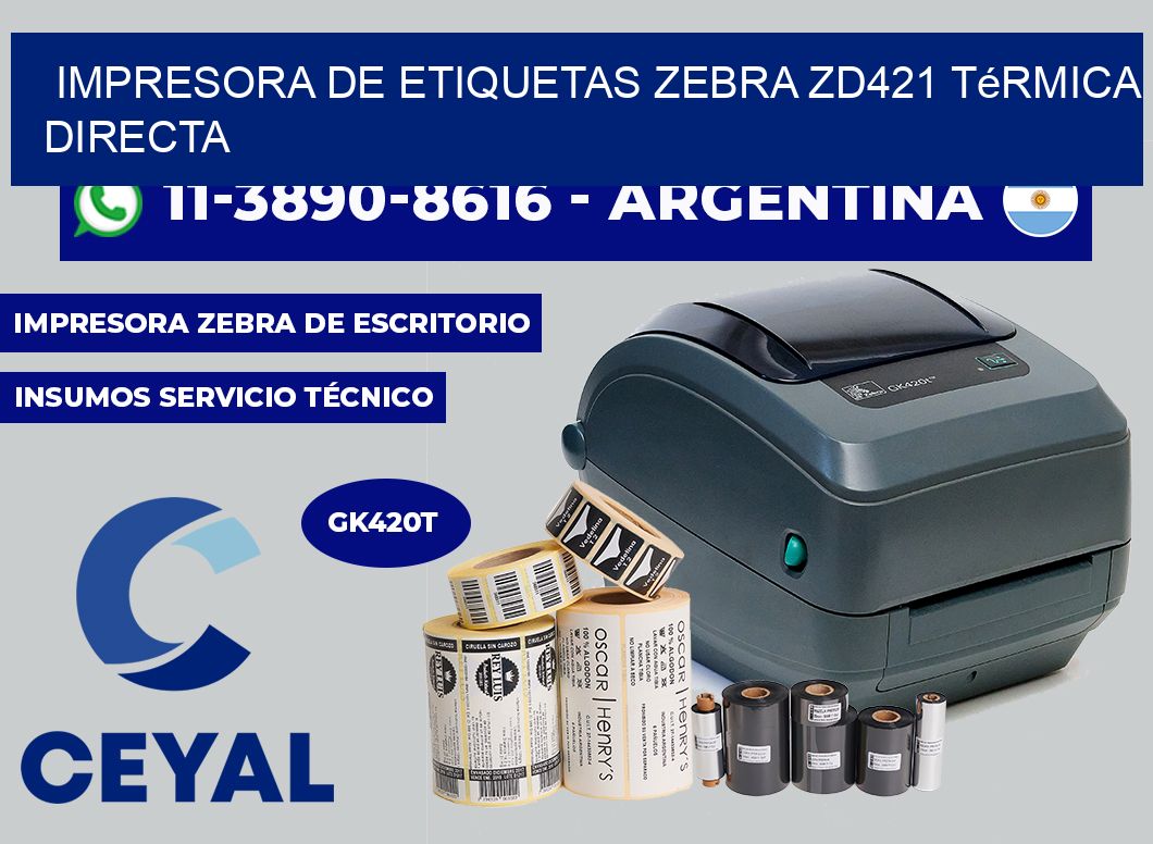impresora de etiquetas zebra ZD421 térmica directa