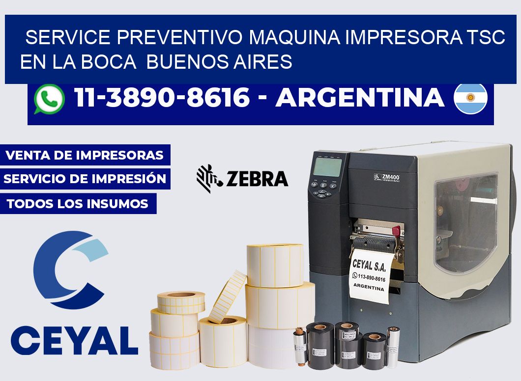 service preventivo Maquina impresora TSC en La Boca Buenos Aires
