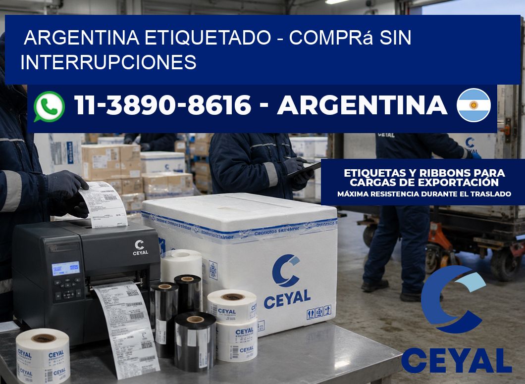 ARGENTINA ETIQUETADO - Comprá sin interrupciones