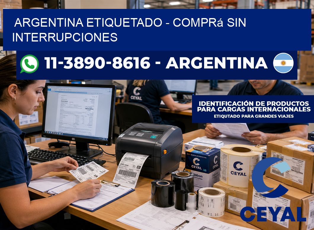 ARGENTINA ETIQUETADO - Comprá sin interrupciones