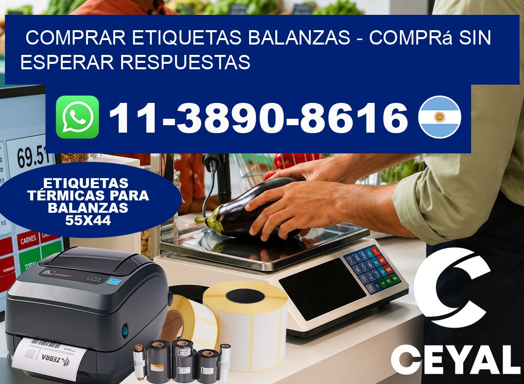 COMPRAR ETIQUETAS BALANZAS - Comprá sin esperar respuestas