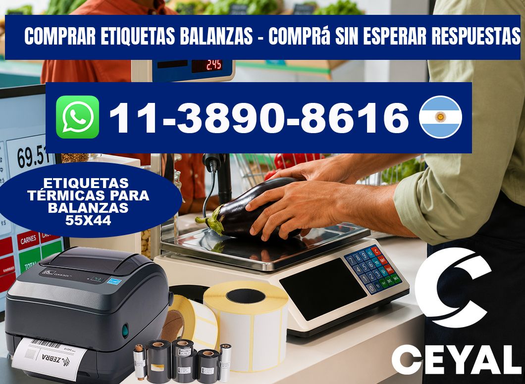 COMPRAR ETIQUETAS BALANZAS - Comprá sin esperar respuestas