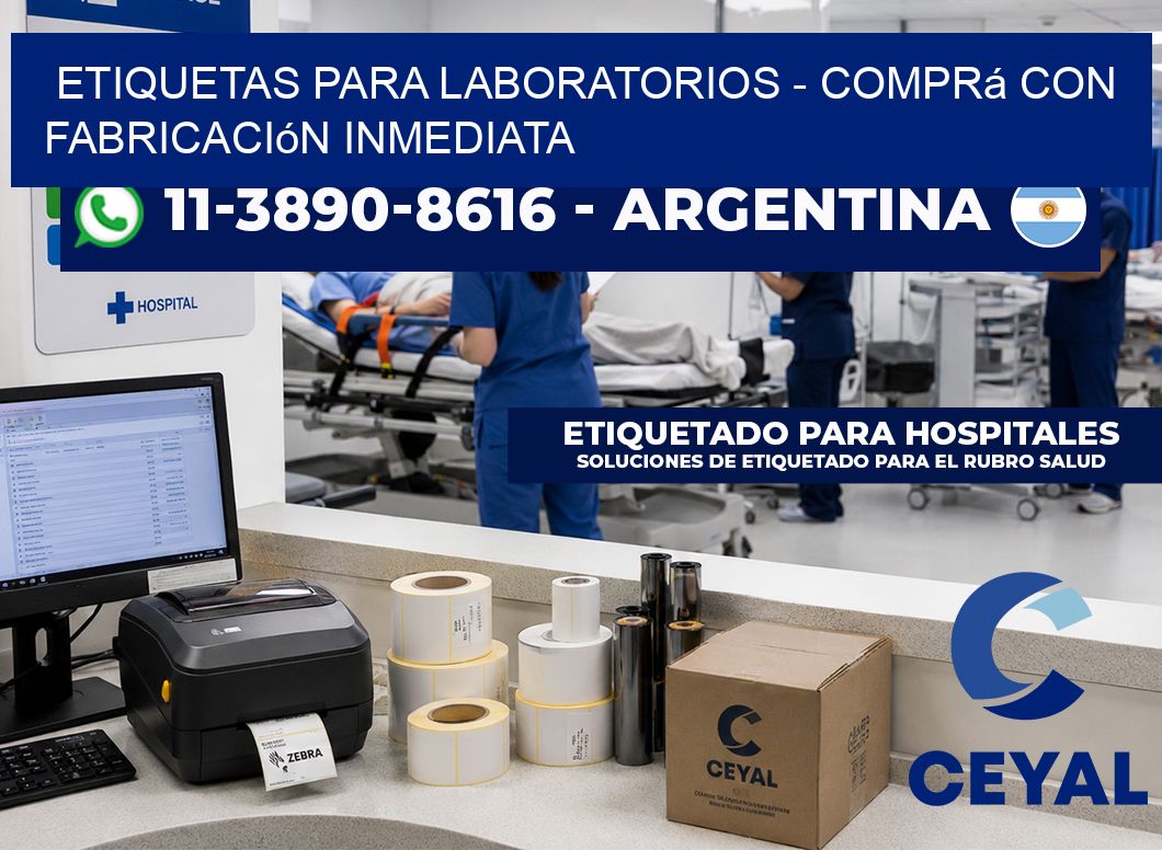 ETIQUETAS PARA LABORATORIOS - Comprá con fabricación inmediata