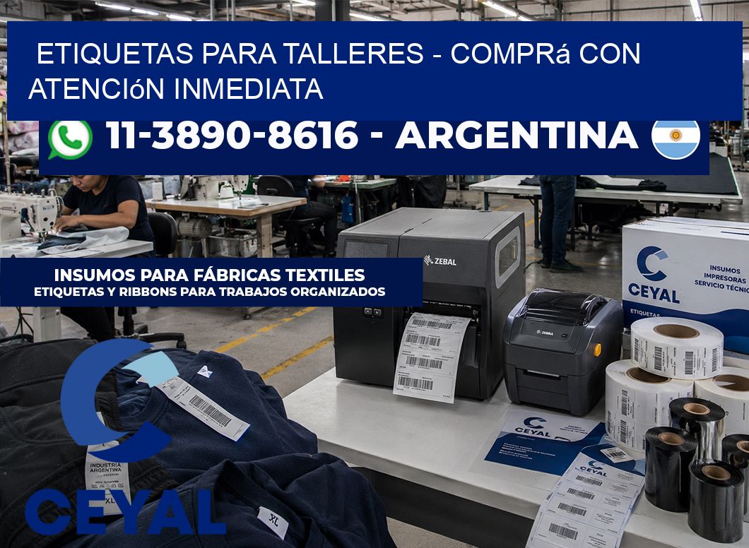 ETIQUETAS PARA TALLERES - Comprá con atención inmediata
