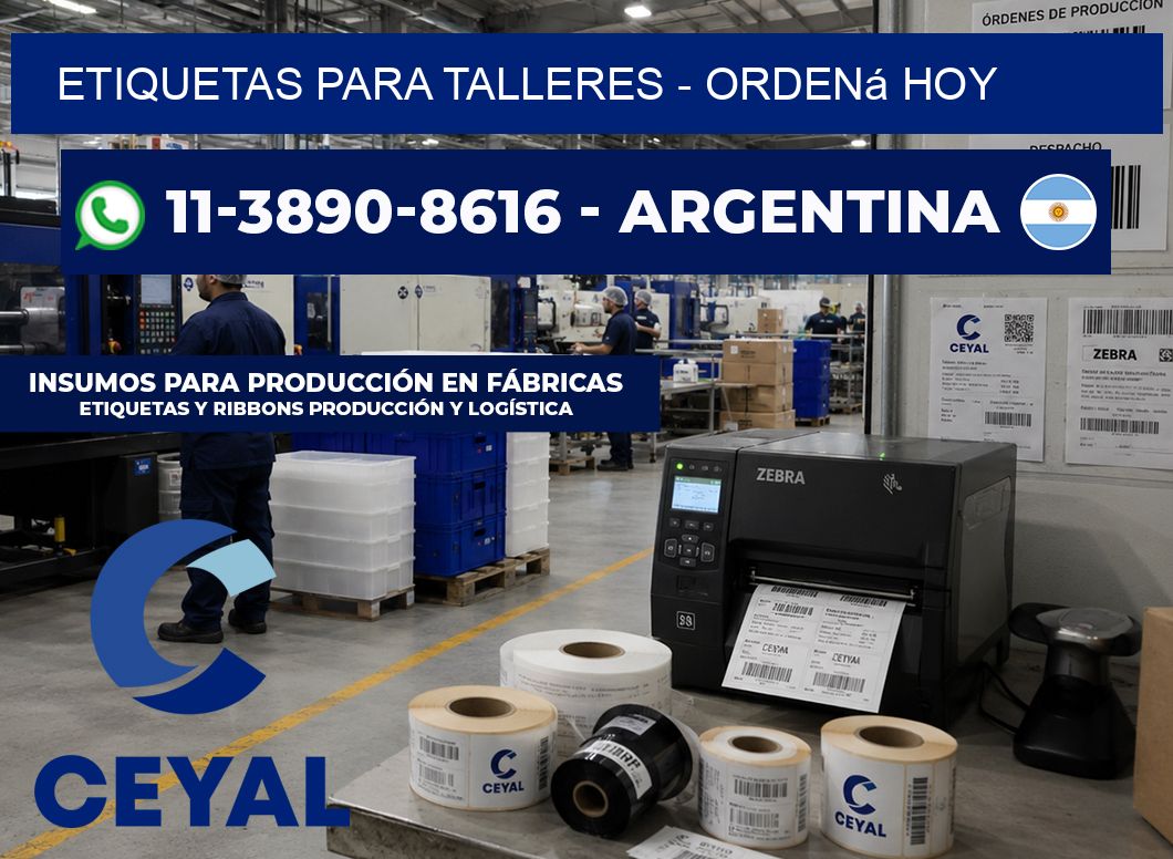 ETIQUETAS PARA TALLERES - Ordená hoy