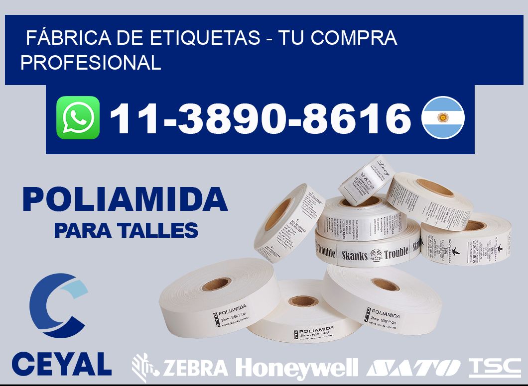 FÁBRICA DE ETIQUETAS - Tu compra profesional