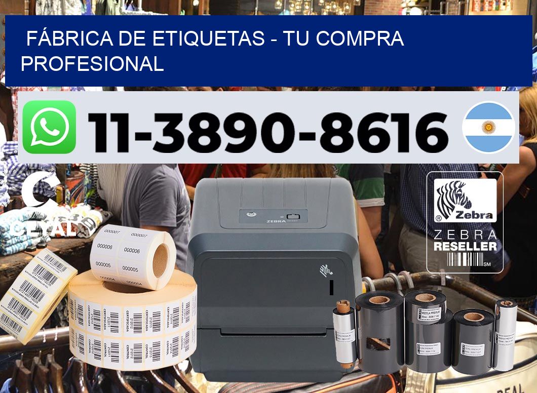 FÁBRICA DE ETIQUETAS - Tu compra profesional