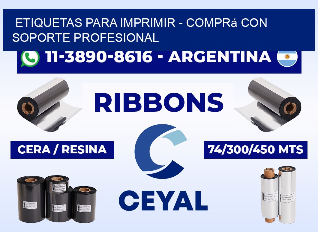 ETIQUETAS PARA IMPRIMIR - Comprá con soporte profesional