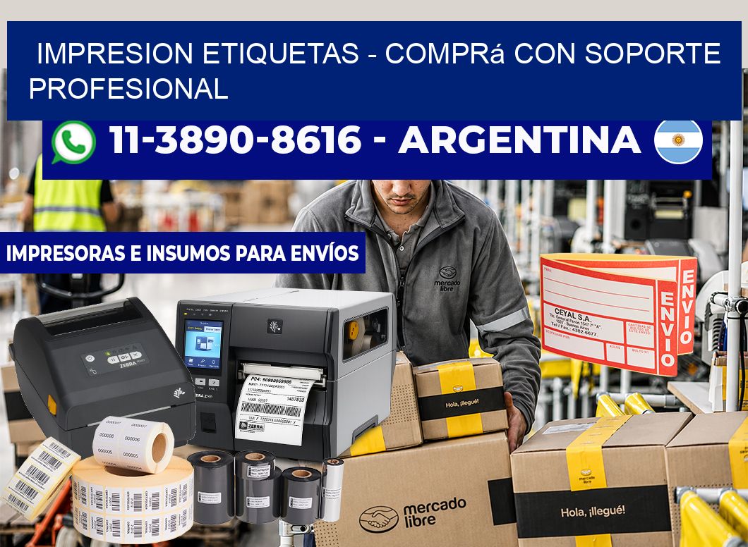IMPRESION ETIQUETAS - Comprá con soporte profesional