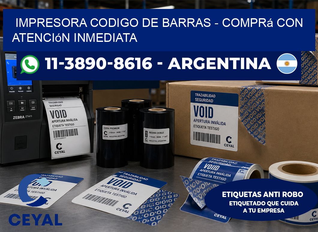 IMPRESORA CODIGO DE BARRAS - Comprá con atención inmediata