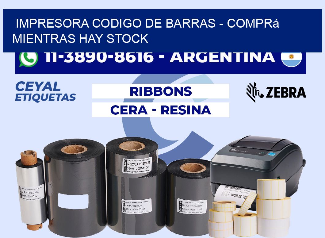 IMPRESORA CODIGO DE BARRAS - Comprá mientras hay stock