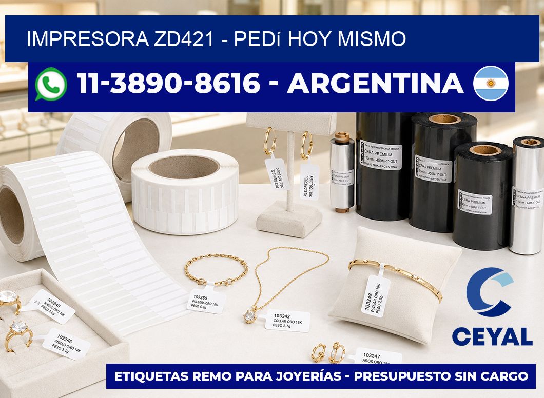 IMPRESORA ZD421 - Pedí hoy mismo