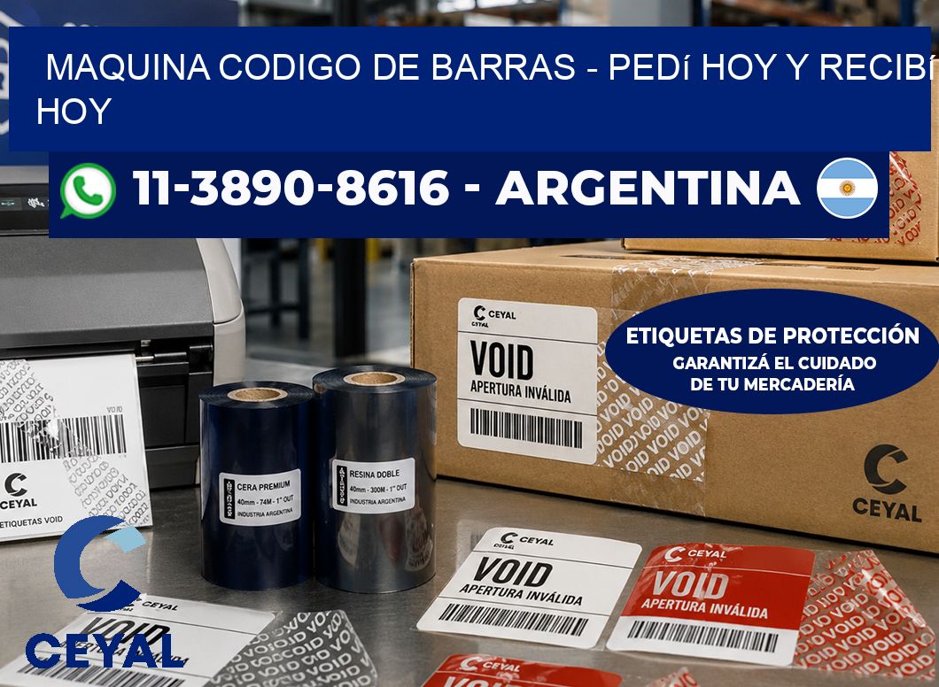MAQUINA CODIGO DE BARRAS - Pedí hoy y recibí hoy