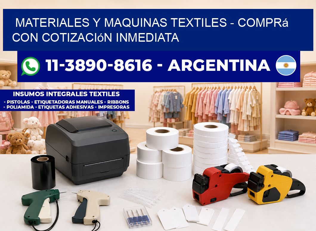 MATERIALES Y MAQUINAS TEXTILES - Comprá con cotización inmediata