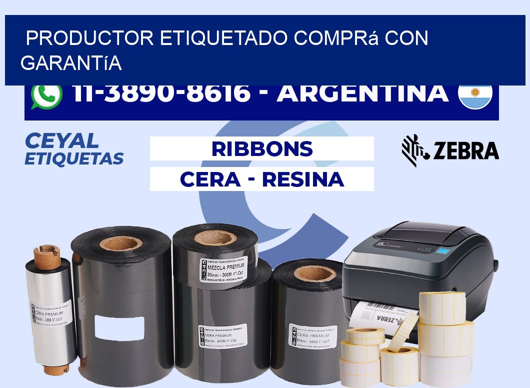 PRODUCTOR ETIQUETADO Comprá con garantía