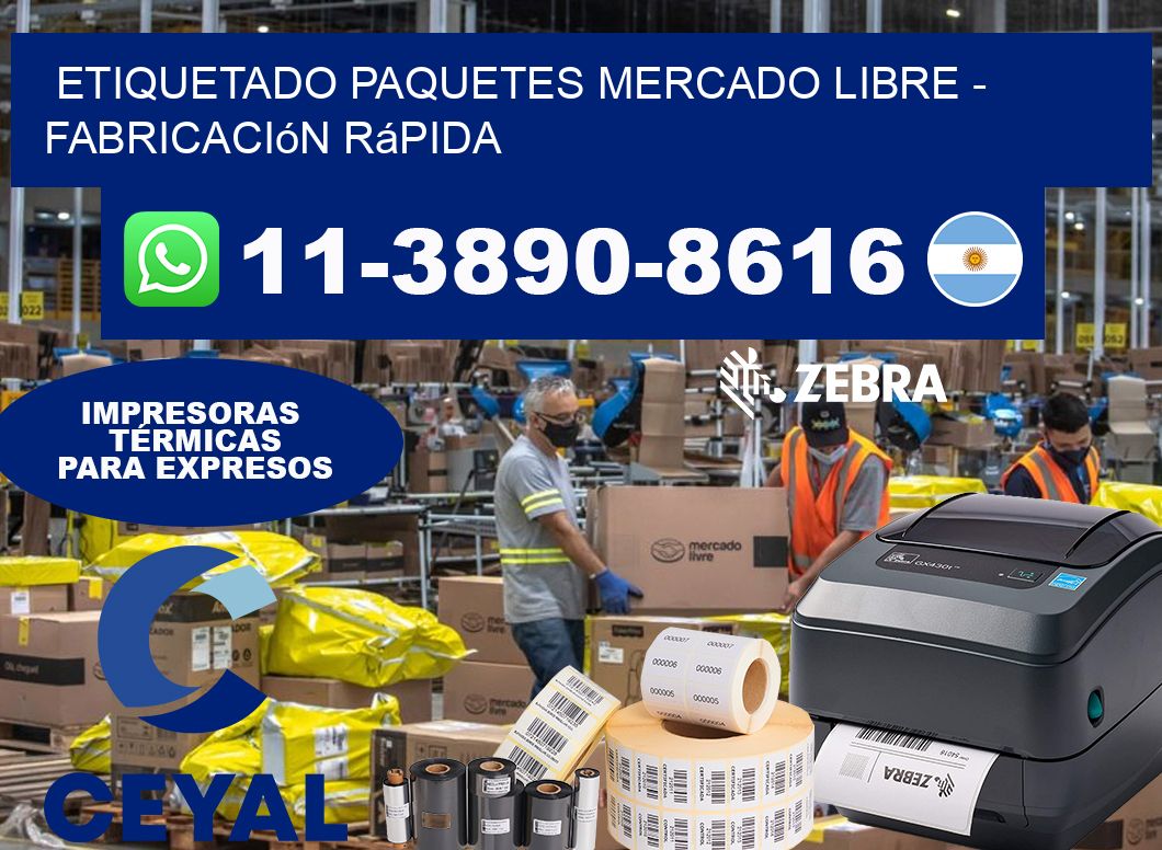 etiquetado paquetes mercado libre - Fabricación rápida