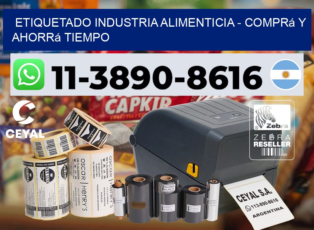 ETIQUETADO INDUSTRIA ALIMENTICIA - Comprá y ahorrá tiempo