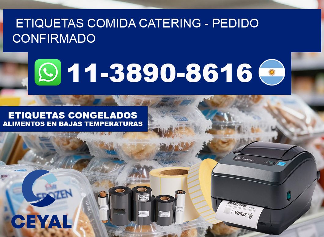 ETIQUETAS COMIDA CATERING - Pedido confirmado